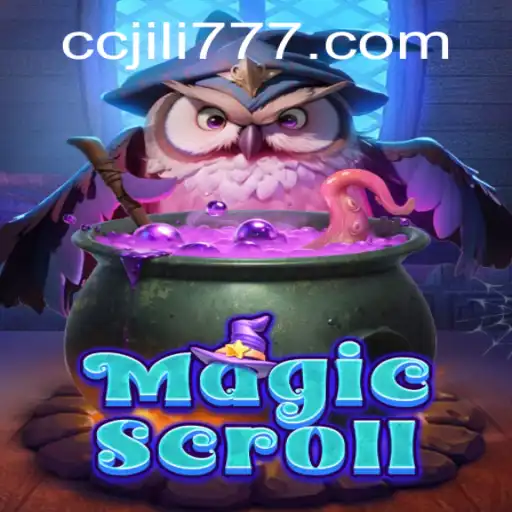 Exploring the Enchanting World of MagicScroll and the JILI777 Experience