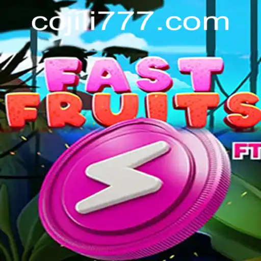 Exploring FastFruits: A Fresh Dive into the JILI777 Gaming Experience